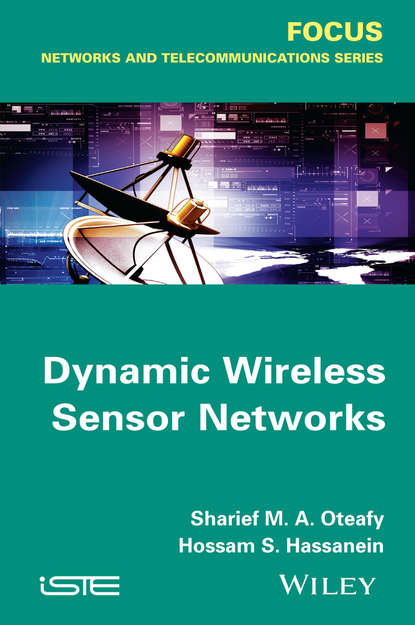 Скачать книгу Dynamic Wireless Sensor Networks