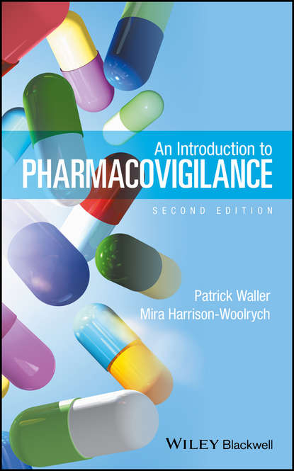 Скачать книгу An Introduction to Pharmacovigilance
