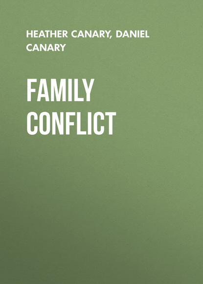 Скачать книгу Family Conflict. Managing the Unexpected