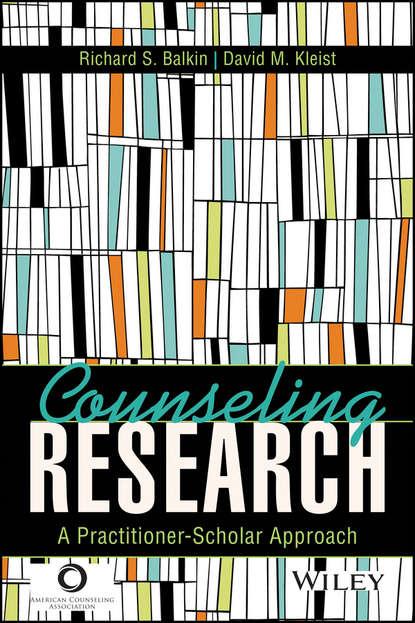 Скачать книгу Counseling Research. A Practitioner-Scholar Approach