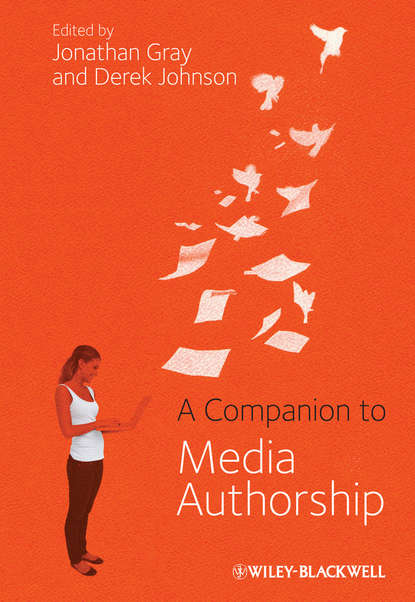 Скачать книгу A Companion to Media Authorship