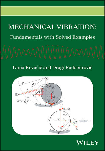 Скачать книгу Mechanical Vibration. Fundamentals with Solved Examples