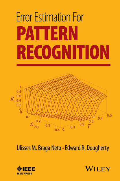 Скачать книгу Error Estimation for Pattern Recognition