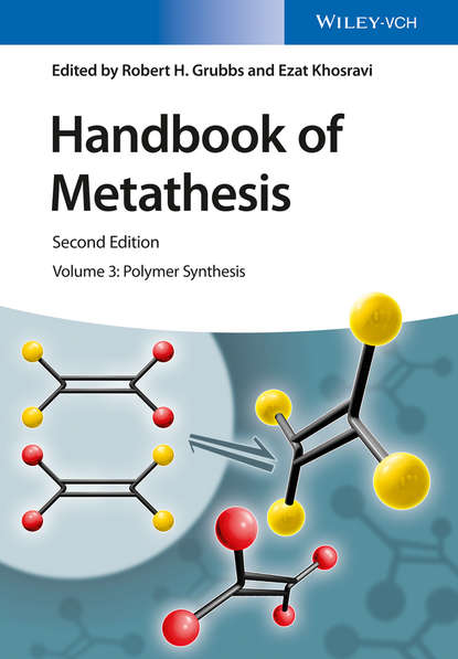 Скачать книгу Handbook of Metathesis, Volume 3. Polymer Synthesis