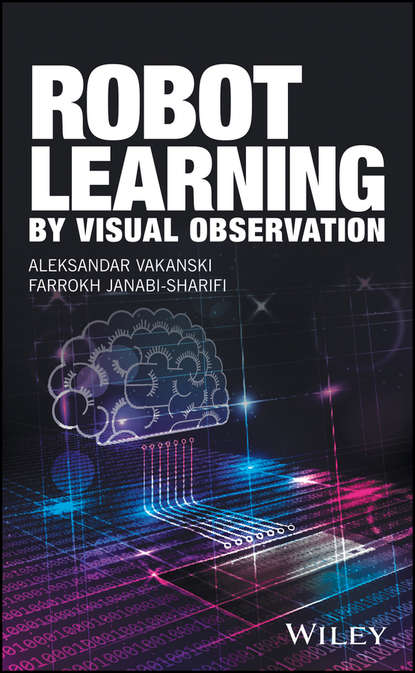 Скачать книгу Robot Learning by Visual Observation