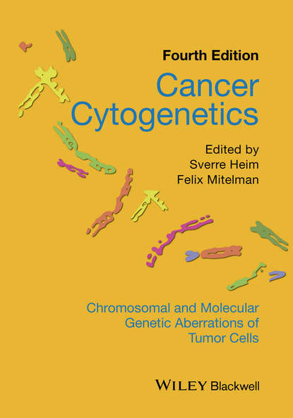 Скачать книгу Cancer Cytogenetics. Chromosomal and Molecular Genetic Aberrations of Tumor Cells