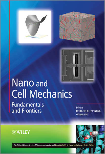 Скачать книгу Nano and Cell Mechanics. Fundamentals and Frontiers