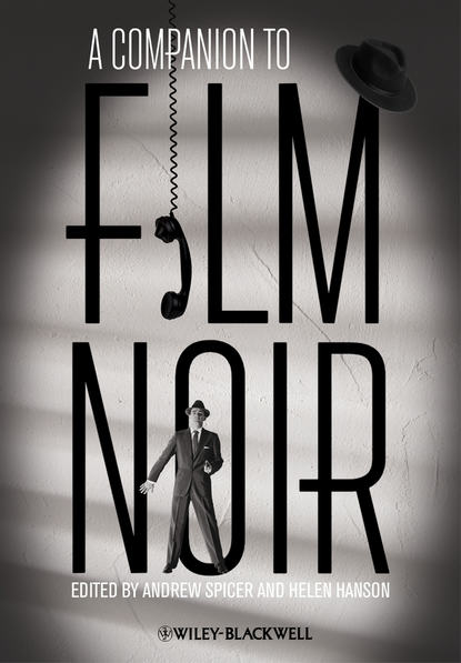 Скачать книгу A Companion to Film Noir