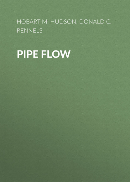 Скачать книгу Pipe Flow. A Practical and Comprehensive Guide