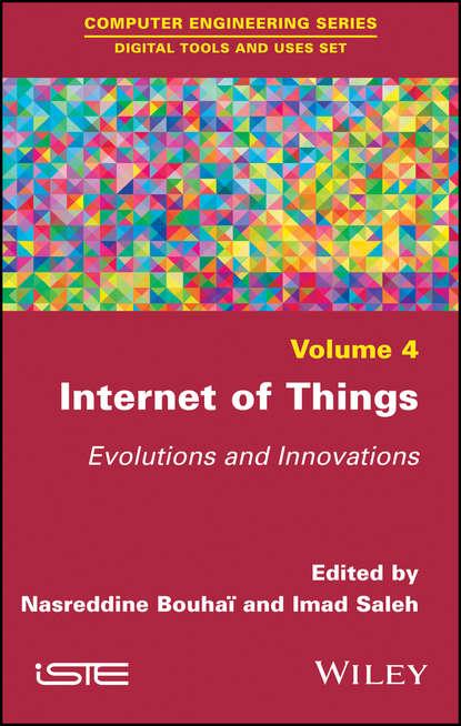 Скачать книгу Internet of Things. Evolutions and Innovations