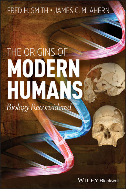 Скачать книгу The Origins of Modern Humans. Biology Reconsidered