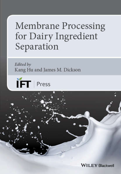 Скачать книгу Membrane Processing for Dairy Ingredient Separation