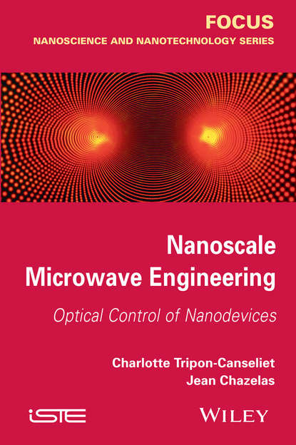 Скачать книгу Nanoscale Microwave Engineering. Optical Control of Nanodevices