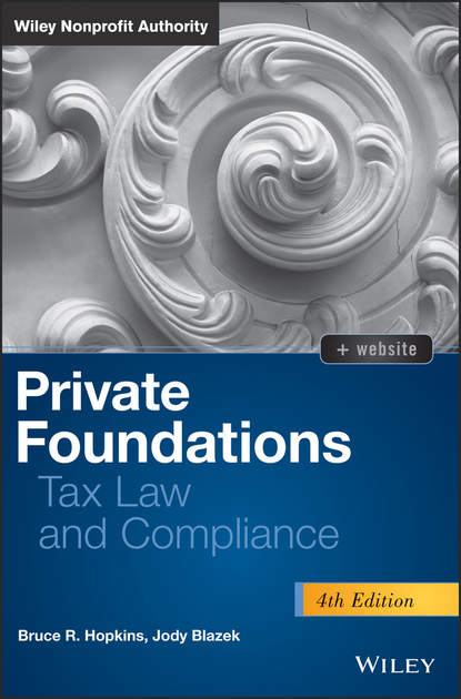 Скачать книгу Private Foundations. Tax Law and Compliance