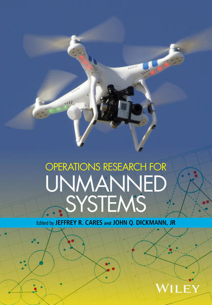 Скачать книгу Operations Research for Unmanned Systems