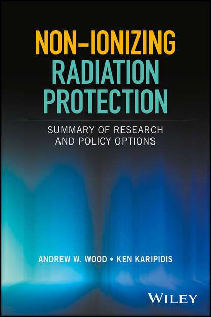 Скачать книгу Non-ionizing Radiation Protection. Summary of Research and Policy Options