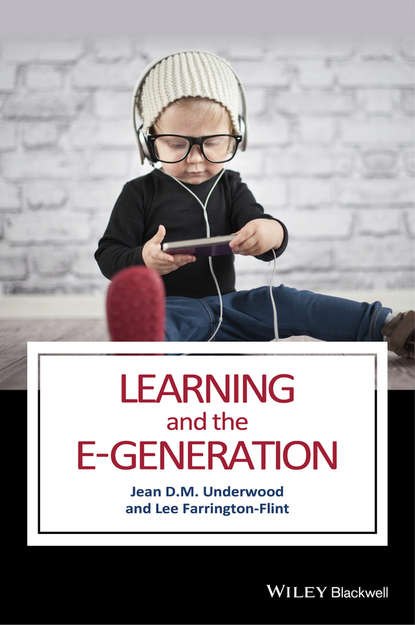 Скачать книгу Learning and the E-Generation