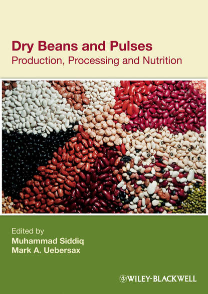 Скачать книгу Dry Beans and Pulses. Production, Processing and Nutrition