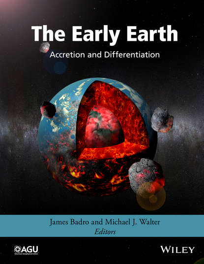 Скачать книгу The Early Earth. Accretion and Differentiation