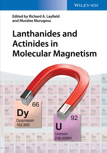 Скачать книгу Lanthanides and Actinides in Molecular Magnetism