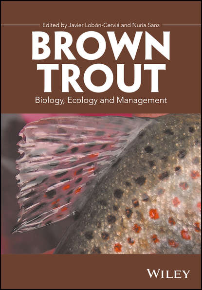 Скачать книгу Brown Trout. Biology, Ecology and Management
