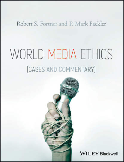 Скачать книгу World Media Ethics. Cases and Commentary