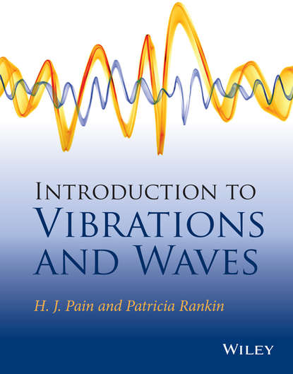 Скачать книгу Introduction to Vibrations and Waves