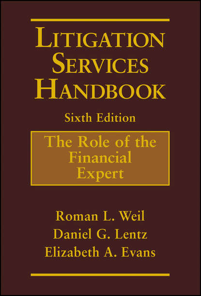Litigation Services Handbook. The Role of the Financial Expert