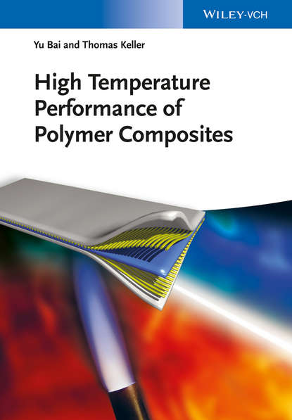 Скачать книгу High Temperature Performance of Polymer Composites