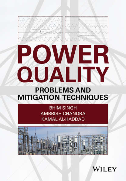 Скачать книгу Power Quality. Problems and Mitigation Techniques