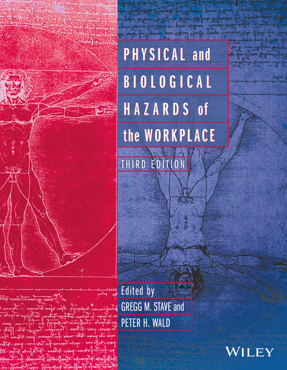 Скачать книгу Physical and Biological Hazards of the Workplace