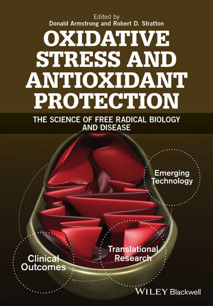 Скачать книгу Oxidative Stress and Antioxidant Protection. The Science of Free Radical Biology and Disease