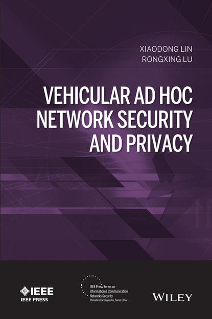 Скачать книгу Vehicular Ad Hoc Network Security and Privacy