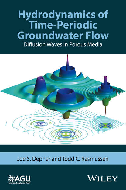 Скачать книгу Hydrodynamics of Time-Periodic Groundwater Flow. Diffusion Waves in Porous Media