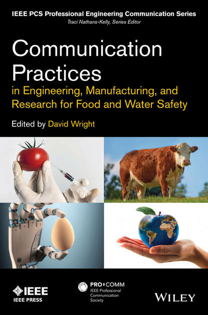 Скачать книгу Communication Practices in Engineering, Manufacturing, and Research for Food and Water Safety