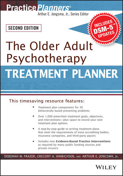 Скачать книгу The Older Adult Psychotherapy Treatment Planner, with DSM-5 Updates, 2nd Edition