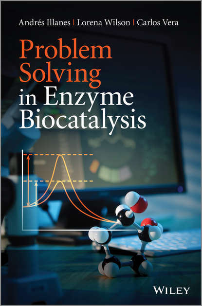 Скачать книгу Problem Solving in Enzyme Biocatalysis