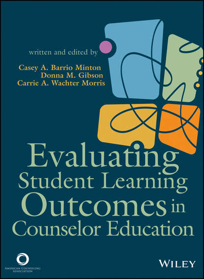 Скачать книгу Evaluating Student Learning Outcomes in Counselor Education