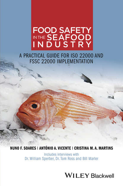 Скачать книгу Food Safety in the Seafood Industry. A Practical Guide for ISO 22000 and FSSC 22000 Implementation