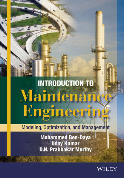 Скачать книгу Introduction to Maintenance Engineering. Modelling, Optimization and Management