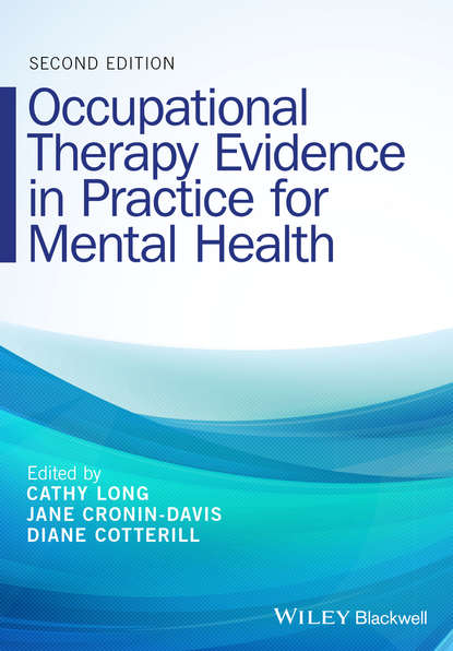 Скачать книгу Occupational Therapy Evidence in Practice for Mental Health