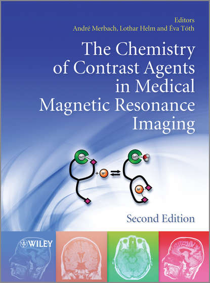 Скачать книгу The Chemistry of Contrast Agents in Medical Magnetic Resonance Imaging