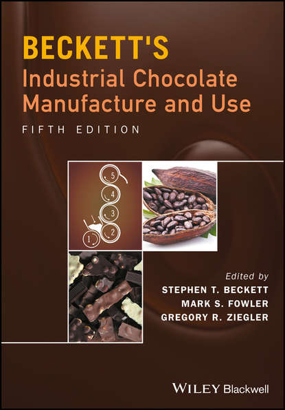 Скачать книгу Beckett's Industrial Chocolate Manufacture and Use
