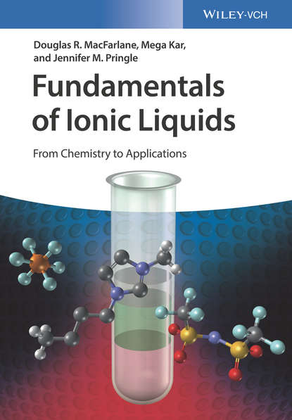 Скачать книгу Fundamentals of Ionic Liquids. From Chemistry to Applications