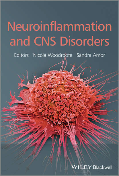 Скачать книгу Neuroinflammation and CNS Disorders