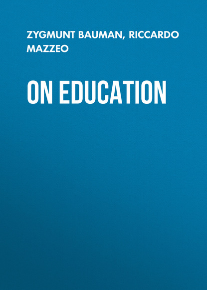 Скачать книгу On Education. Conversations with Riccardo Mazzeo