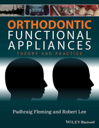 Скачать книгу Orthodontic Functional Appliances: Theory and Practice