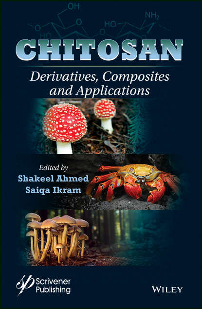 Скачать книгу Chitosan. Derivatives, Composites and Applications