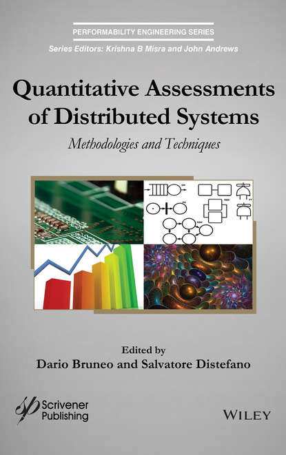 Скачать книгу Quantitative Assessments of Distributed Systems. Methodologies and Techniques