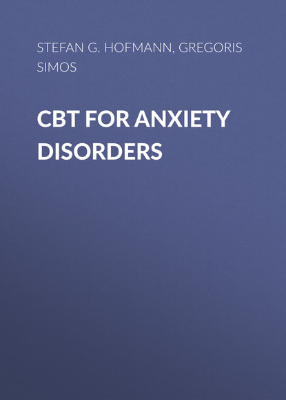 Скачать книгу CBT For Anxiety Disorders. A Practitioner Book
